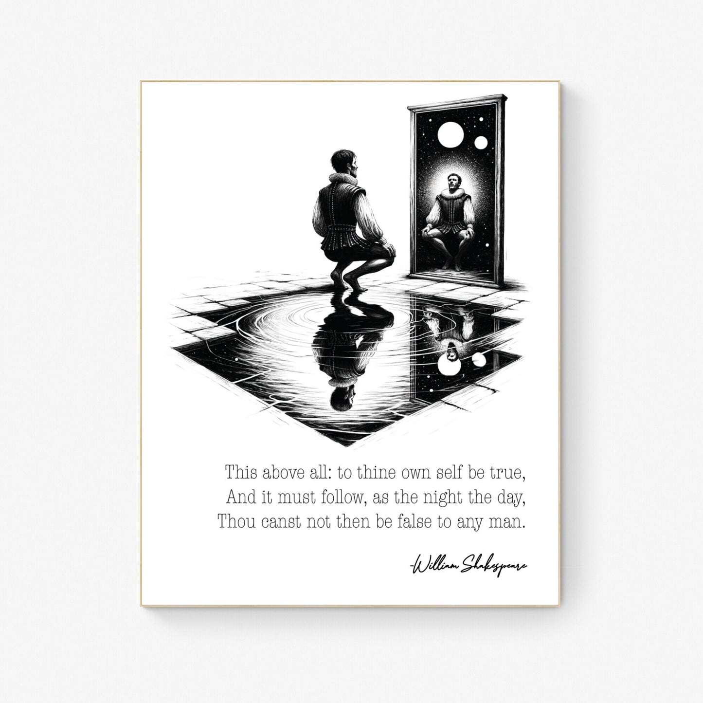To Thine Own Self Be True by William Shakespeare from Hamlet Art Print