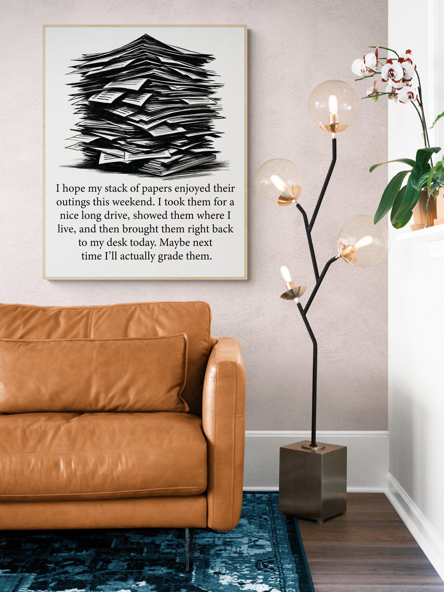 Maybe Next Time I'll Actually Grade Them A Teacher Gift Idea Homework Art Print