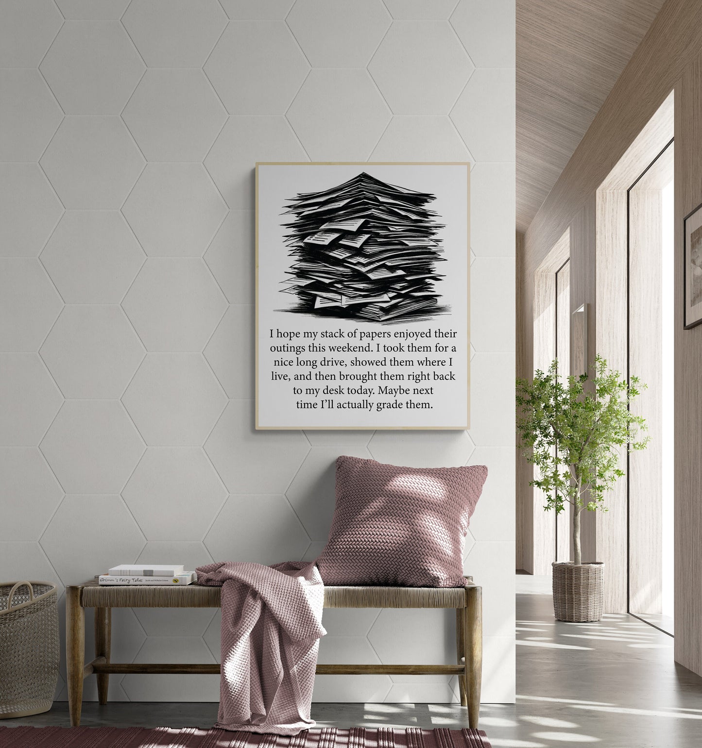 Maybe Next Time I'll Actually Grade Them A Teacher Gift Idea Homework Art Print