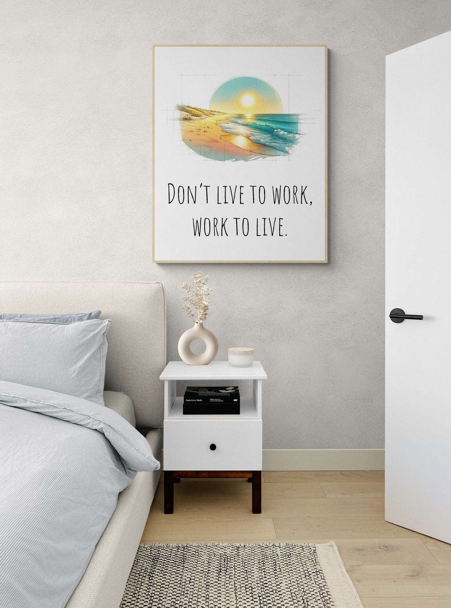 Don't Live To Work, Work To Live Healthy Life Balance Colorful Beach Art Print