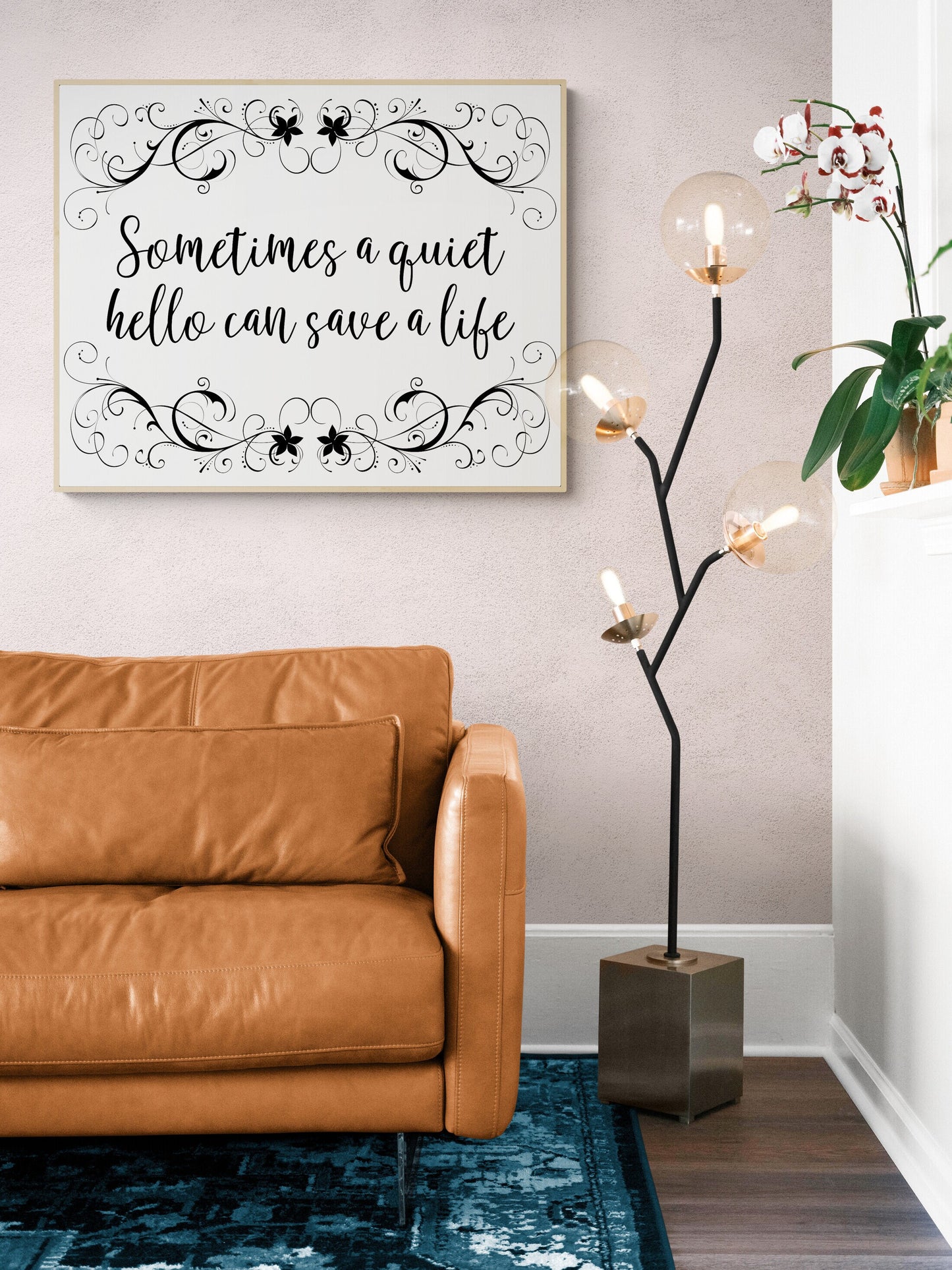 Quiet Hello, Life Saver - Inspirational Art Print
