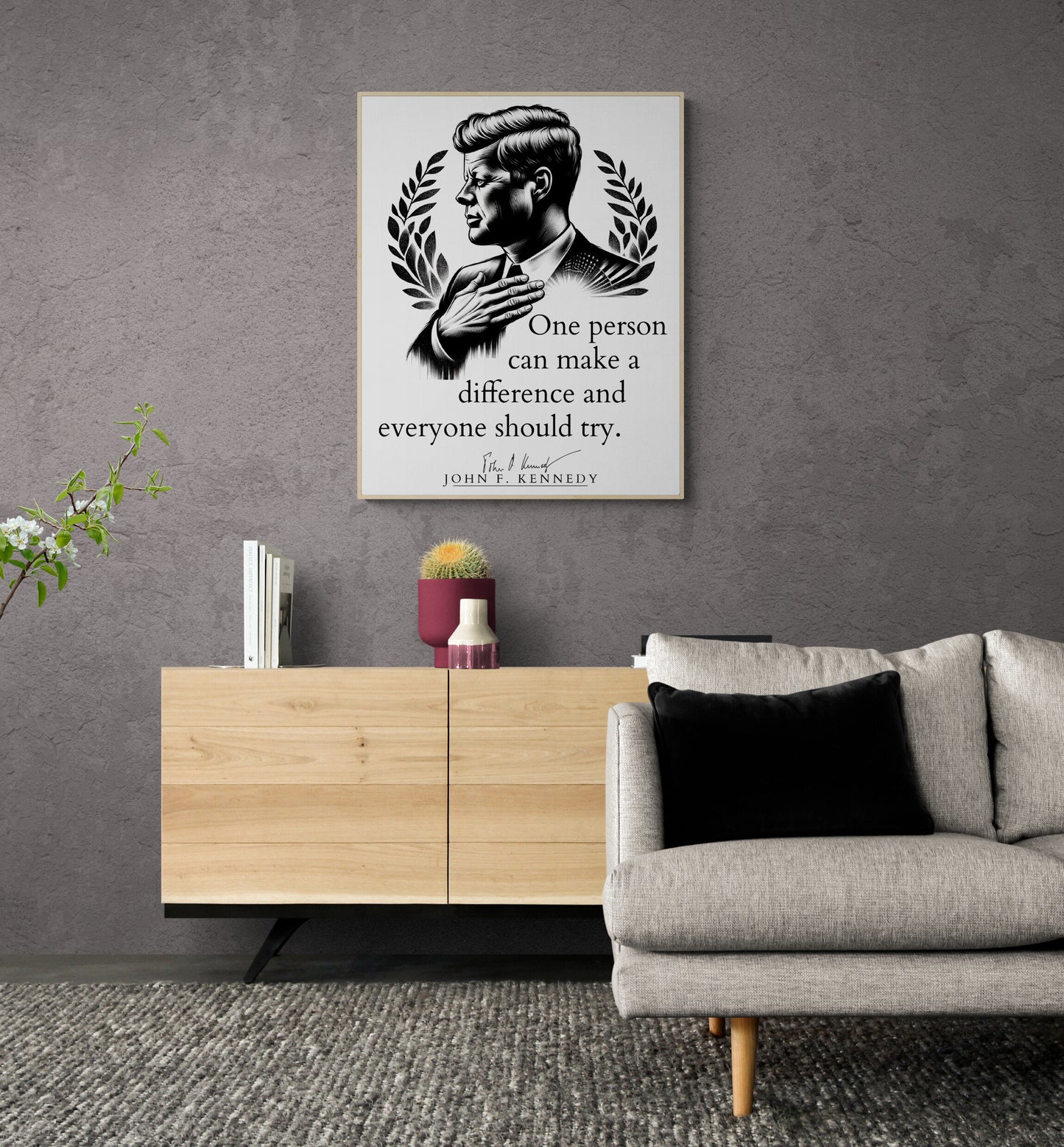 JFK Quote's One Person Can Make A Difference And Everyone Should Try Modern Minimalist Art