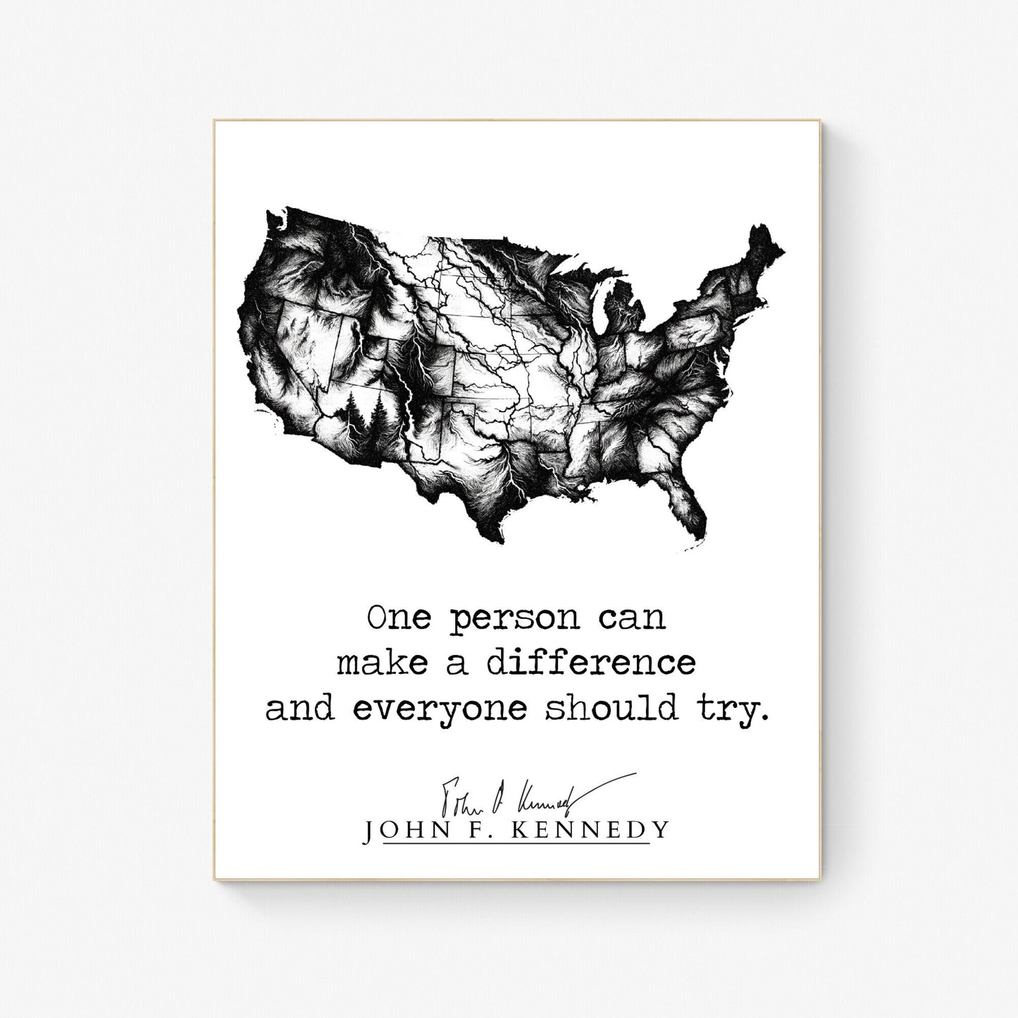 JFK Quote's One Person Can Make A Difference And Everyone Should Try Minimalist USA Art