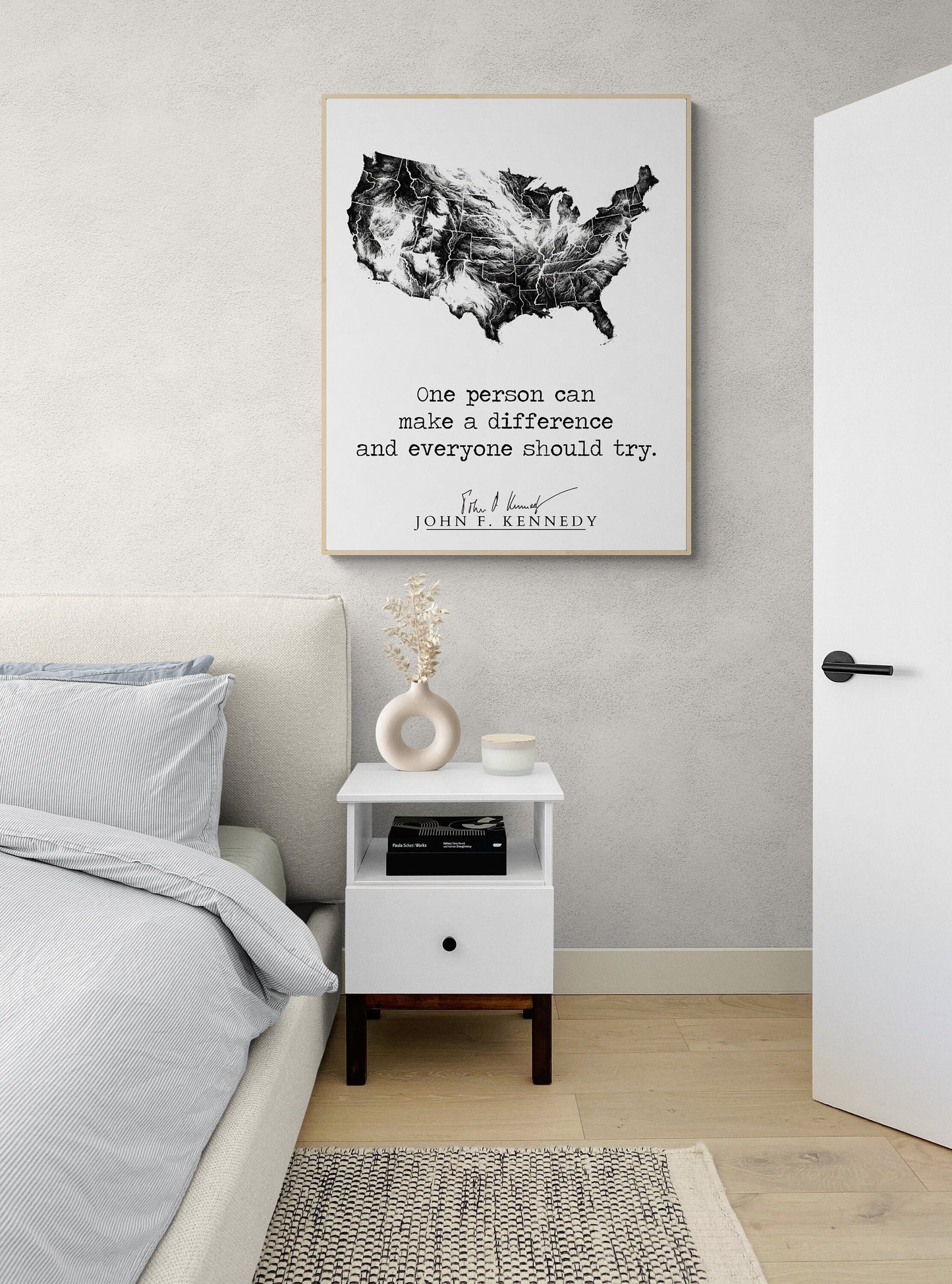JFK Quote's One Person Can Make A Difference And Everyone Should Try USA Art