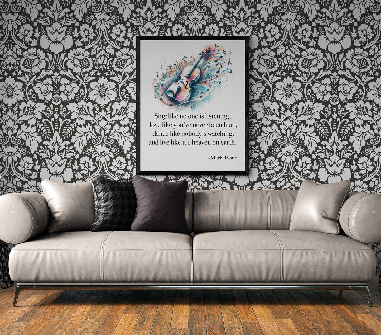 Sing Like No One's Listening Love Like You've Never Been Hurt Dance Like Nobody's Watching byMark Twain Art Print