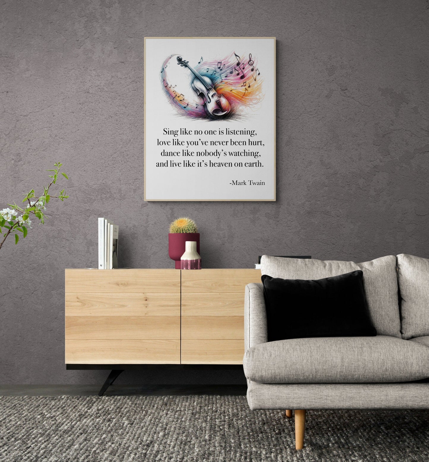 Sing Like No One's Listening Love Like You've Never Been Hurt Dance Like Nobody's Watching by Mark Twain Violin Art Print