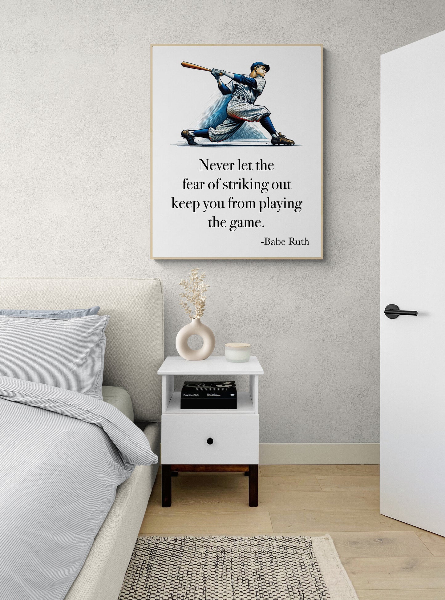 Never Let The Fear Of Striking Out Keep You From Playing The Game by Babe Ruth Art Print