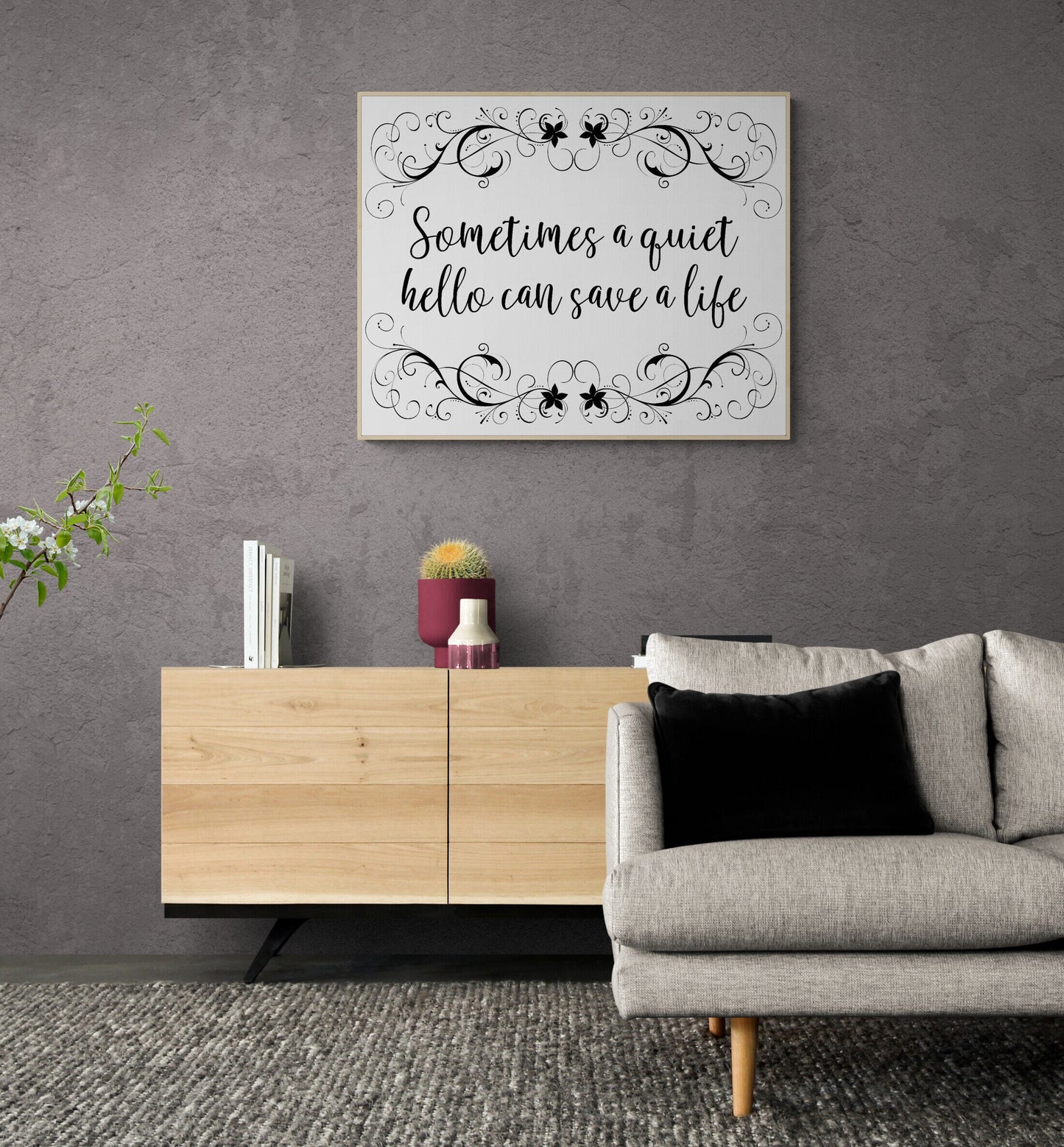 Quiet Hello, Life Saver - Inspirational Art Print