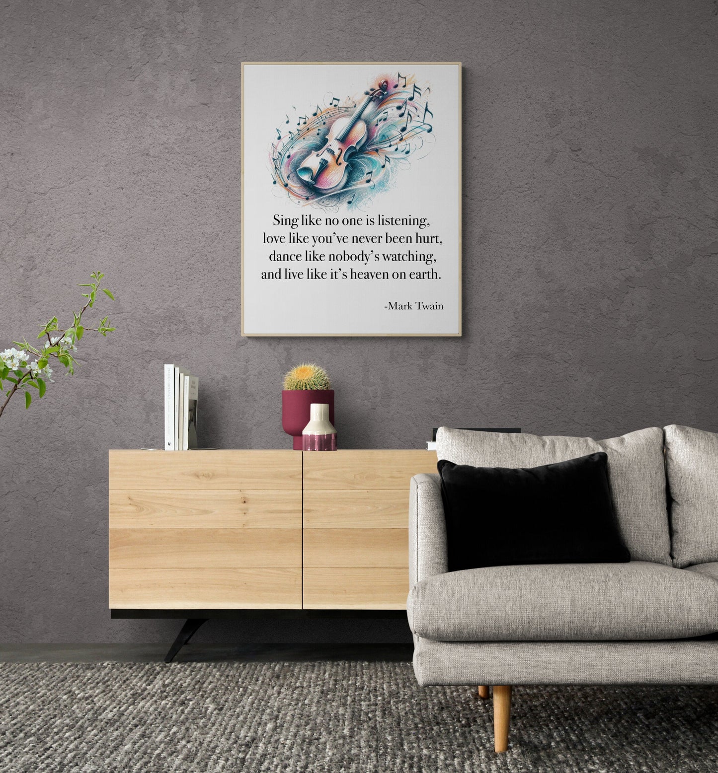 Sing Like No One's Listening Love Like You've Never Been Hurt Dance Like Nobody's Watching byMark Twain Art Print