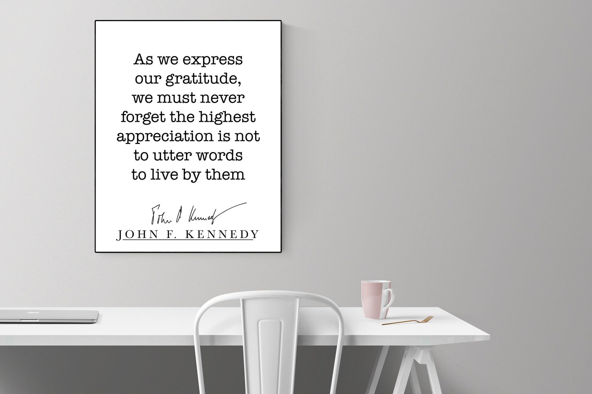 JFK Quote | As We Express Our Gratitude | Modern Minimalist Art | Inspirational Print | Black & White | Office Decor