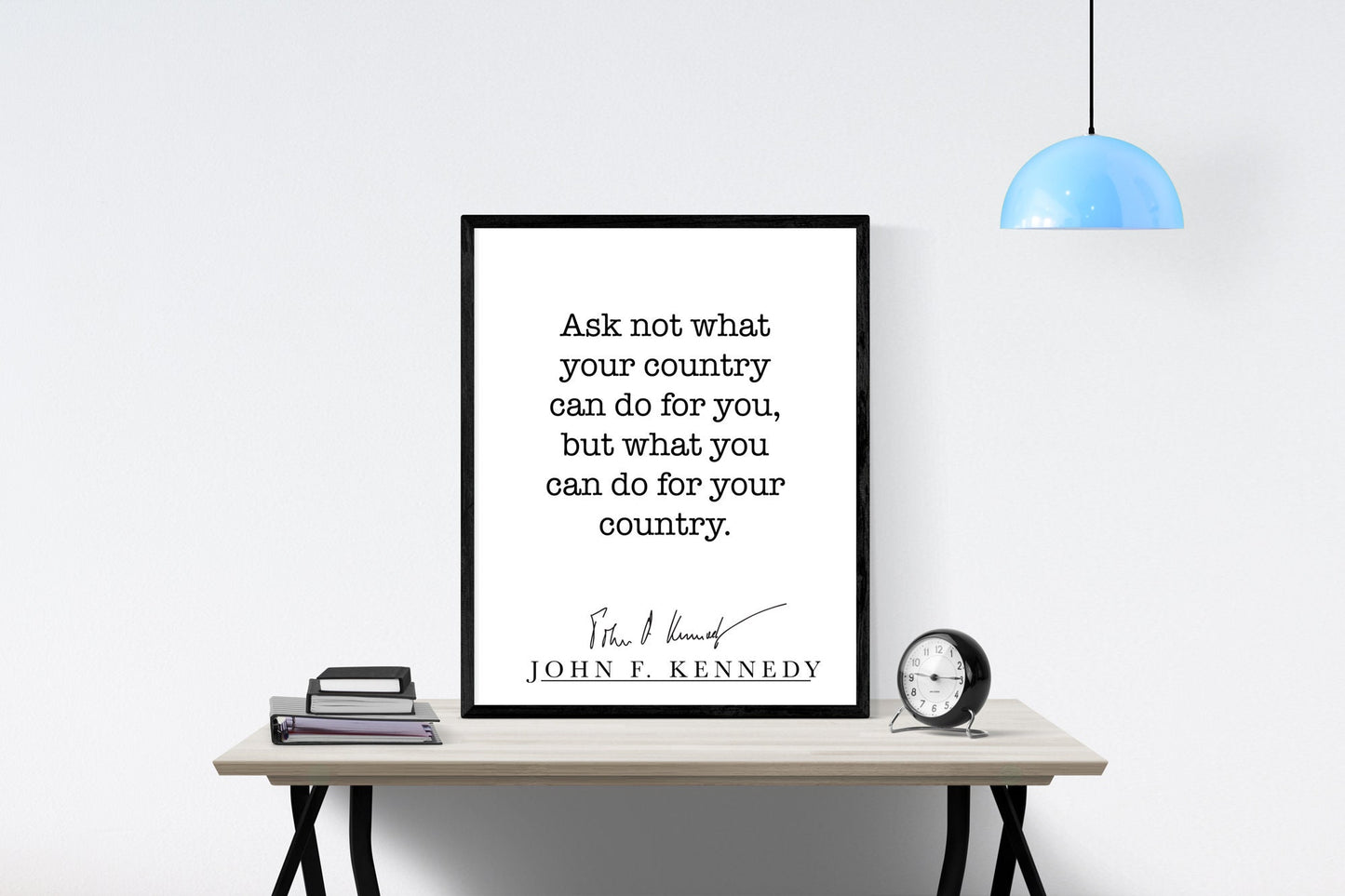 JFK Quote | Ask Not What Your Country Can Do For You | Modern Minimalist Art | Inspirational Print | Black & White | Office Decor