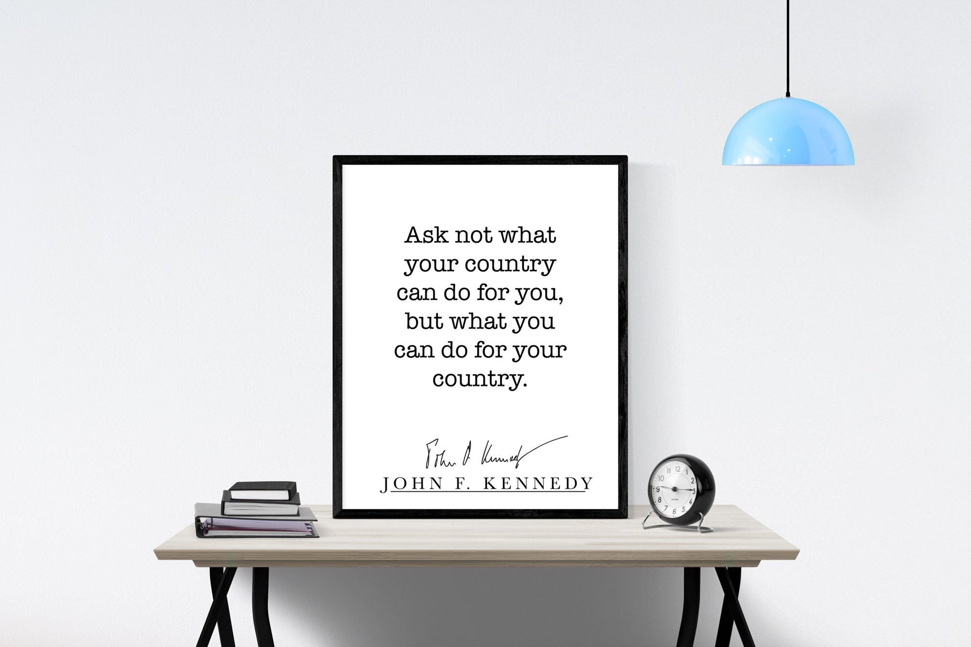 JFK Quote | Ask Not What Your Country Can Do For You | Modern Minimalist Art | Inspirational Print | Black & White | Office Decor