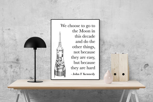 JFK Quote | We Choose To Go To The Moon | Modern Minimalist Art | Saturn V Rocket | Black & White | Office Decor