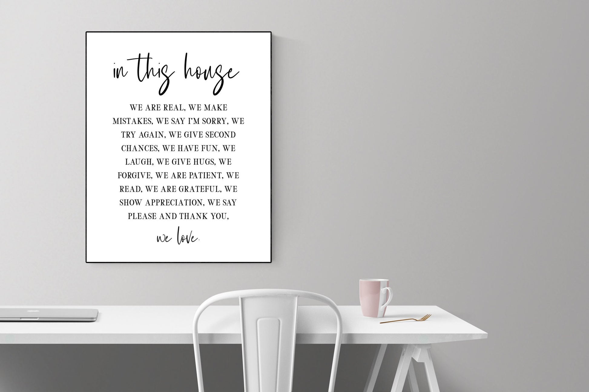 In This House We Are Real, We Make Mistakes, We Say I'm Sorry | Family | Art Print