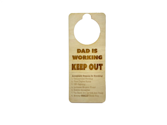 Dad Is Working Sign | Do Not Disturb | Working From Home | Father's Day Gift | Birthday Present | Door Hanger