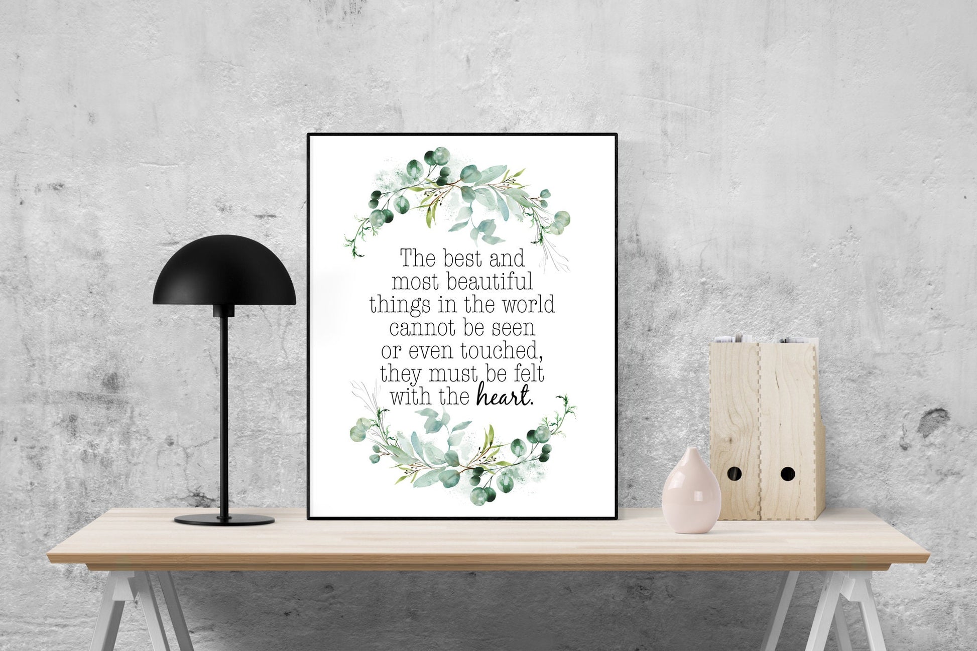The Best And Most Beautiful Things In The World Cannot Be Seen Or Even Touched | They Must Be Felt With The Heart | Helen Keller | Art Print