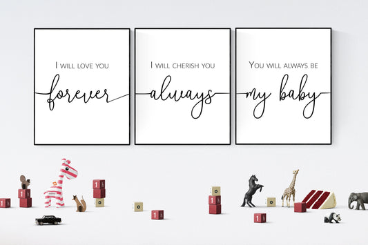 I Will Love You Forever | I Will Cherish You Always | You Will Always Be My Baby | Set of 3 | Nursery | Children's Room | Art Print