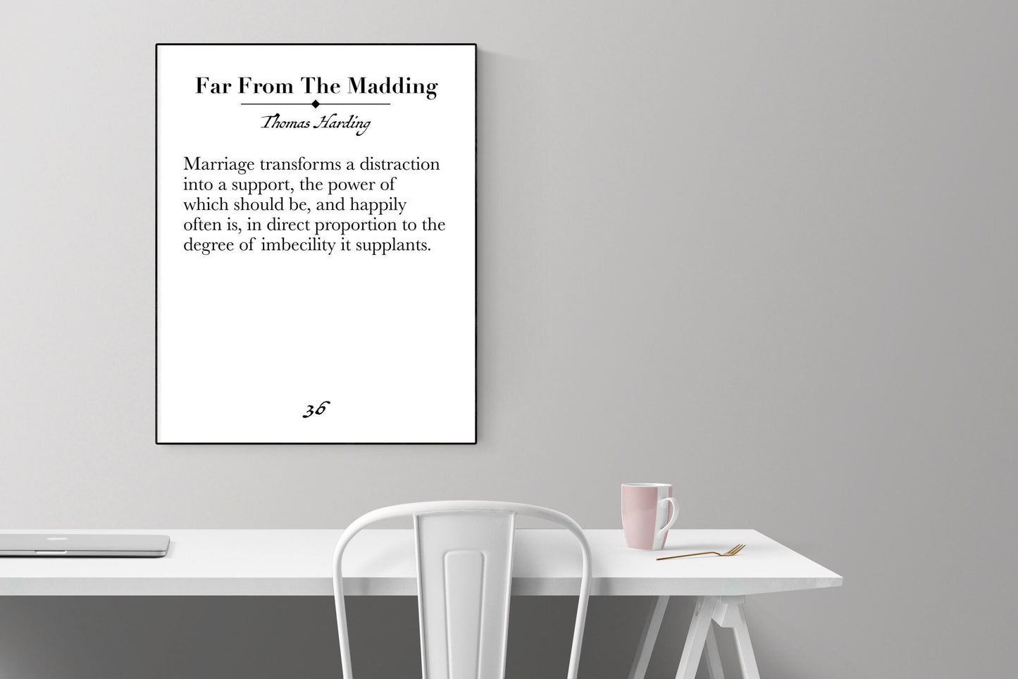 Marriage Transforms A Distraction Into Support | Thomas Harding | Far From The Madding | Literary Quote | Book Page | Art Print