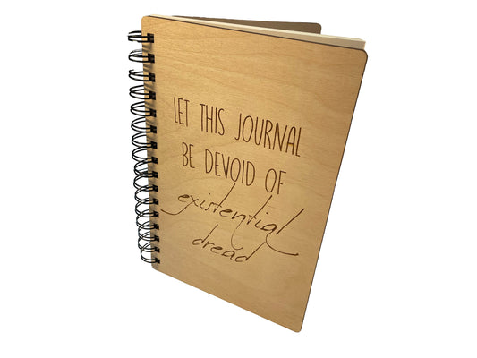Let The Journal Be Devoid Of Existential Dread | Writing Journal Or Diary | Made of Wood