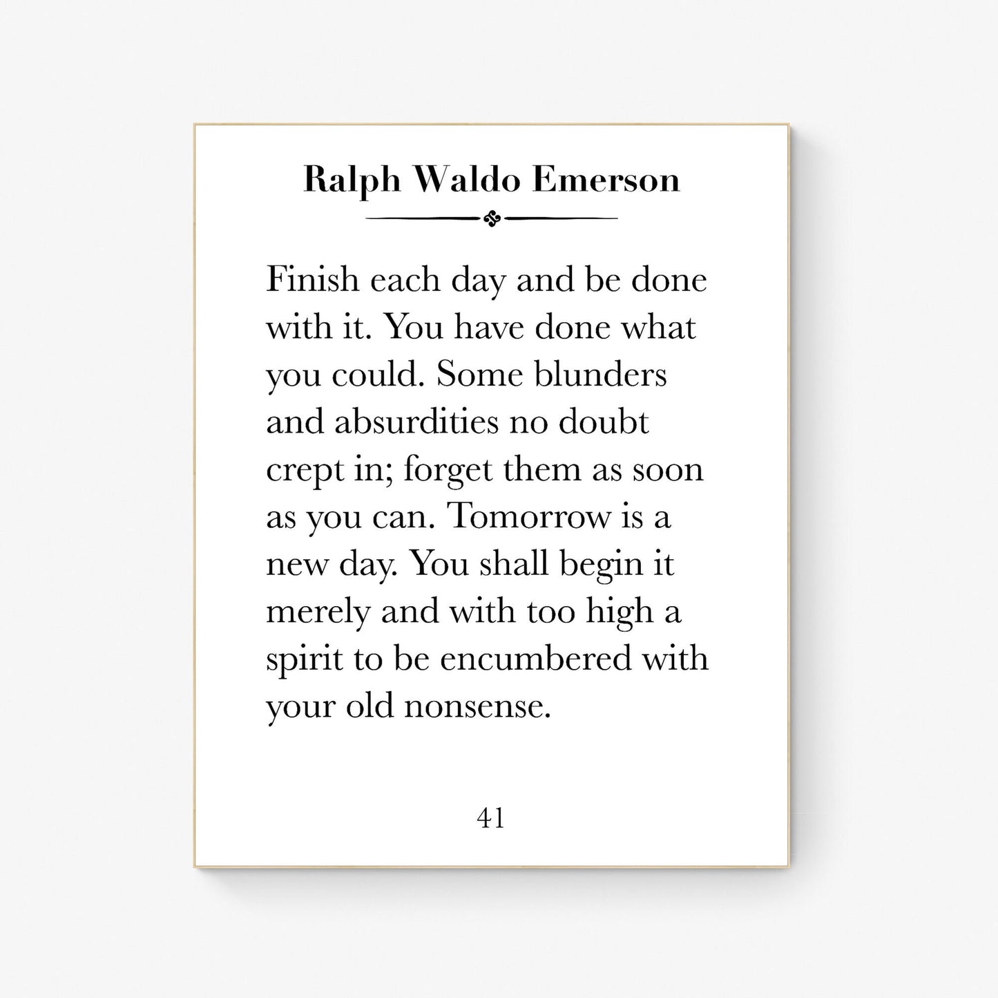 Tomorrow Is A New Day | Ralph Waldo Emerson | Literary | Inspirational Life | Art Print