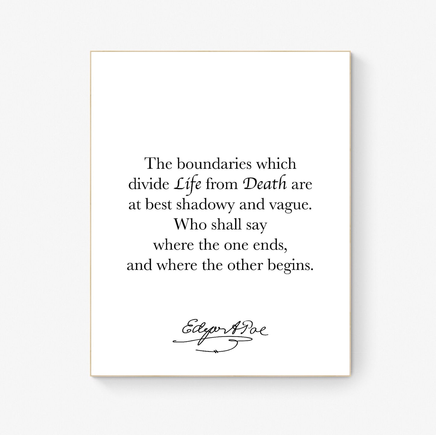 The Boundaries Which Divide Life And Death | Edgar Allan Quote | American Gothic Poetry | Art Print