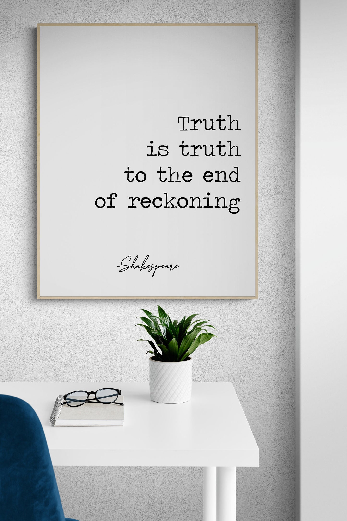 Truth Is Truth To The End Of Reckoning | William Shakespeare | Measure For Measure | Literary Quote | Typography | Art Print