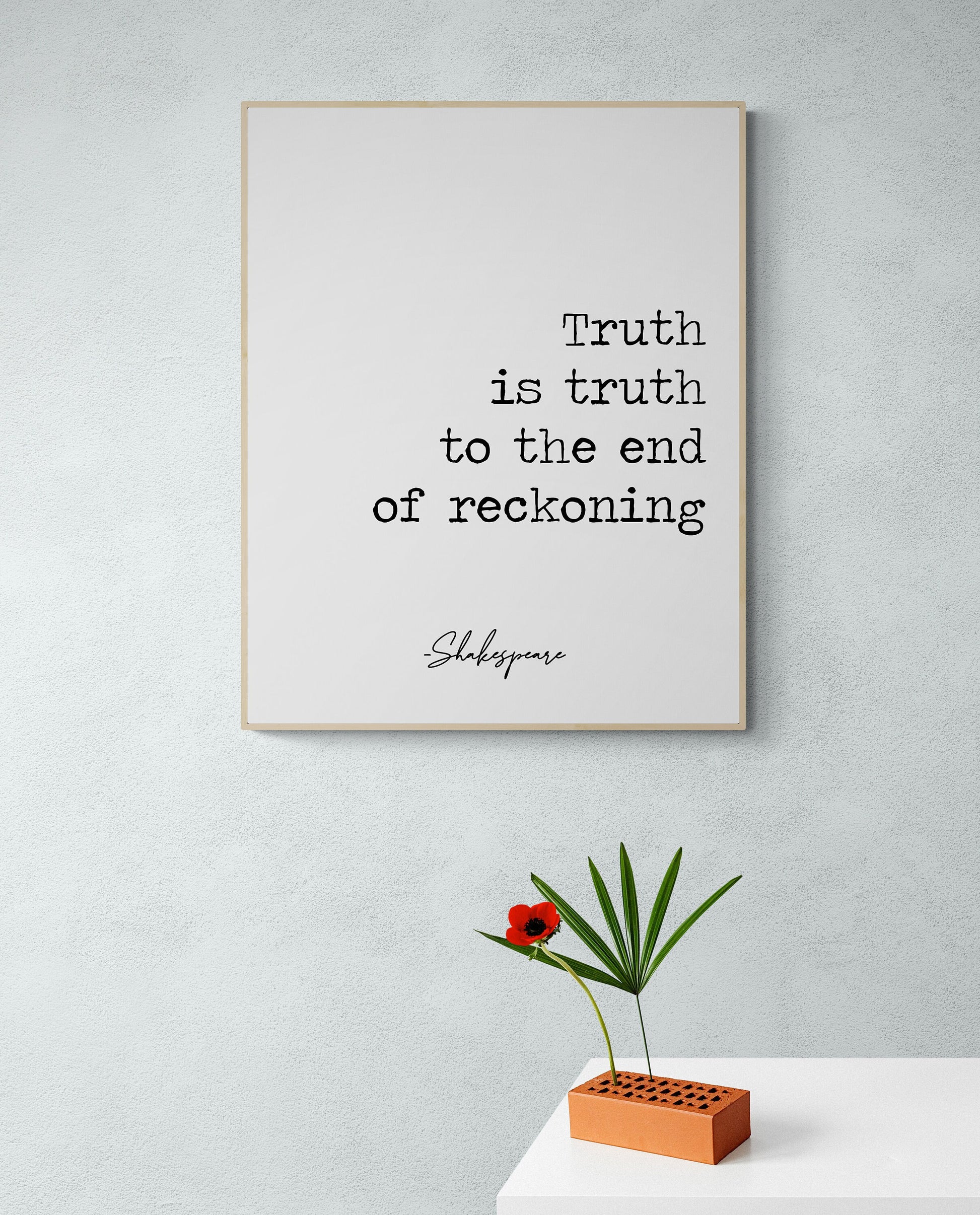 Truth Is Truth To The End Of Reckoning | William Shakespeare | Measure For Measure | Literary Quote | Typography | Art Print