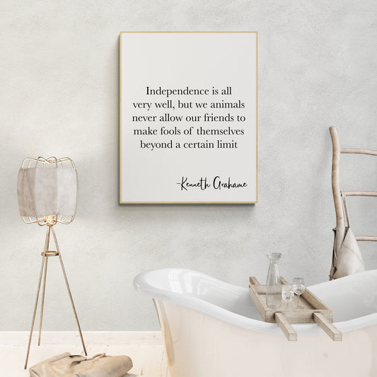 Independence Is All Very Well | Kenneth Grahame | The Wind In The Willows | Art Print