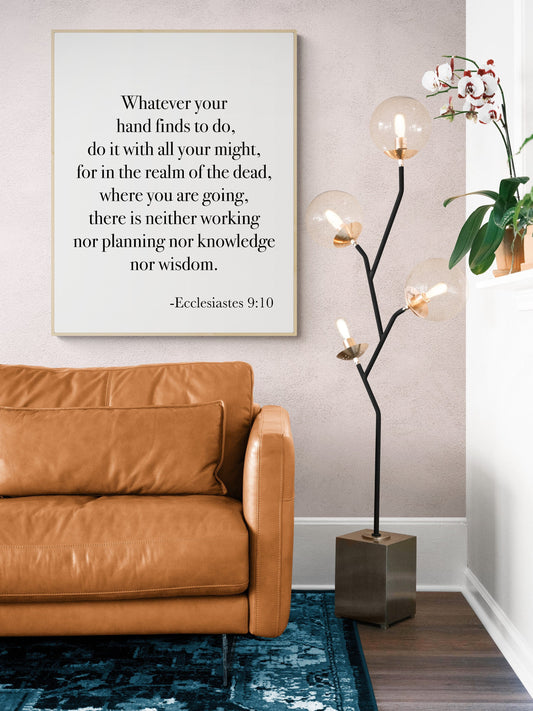 Ecclesiastes 9:10 | Whatever Your Hands Find To Do | Scripture Artwork | Minimalist Typography | Home Decor | Bible Verse | Art Print