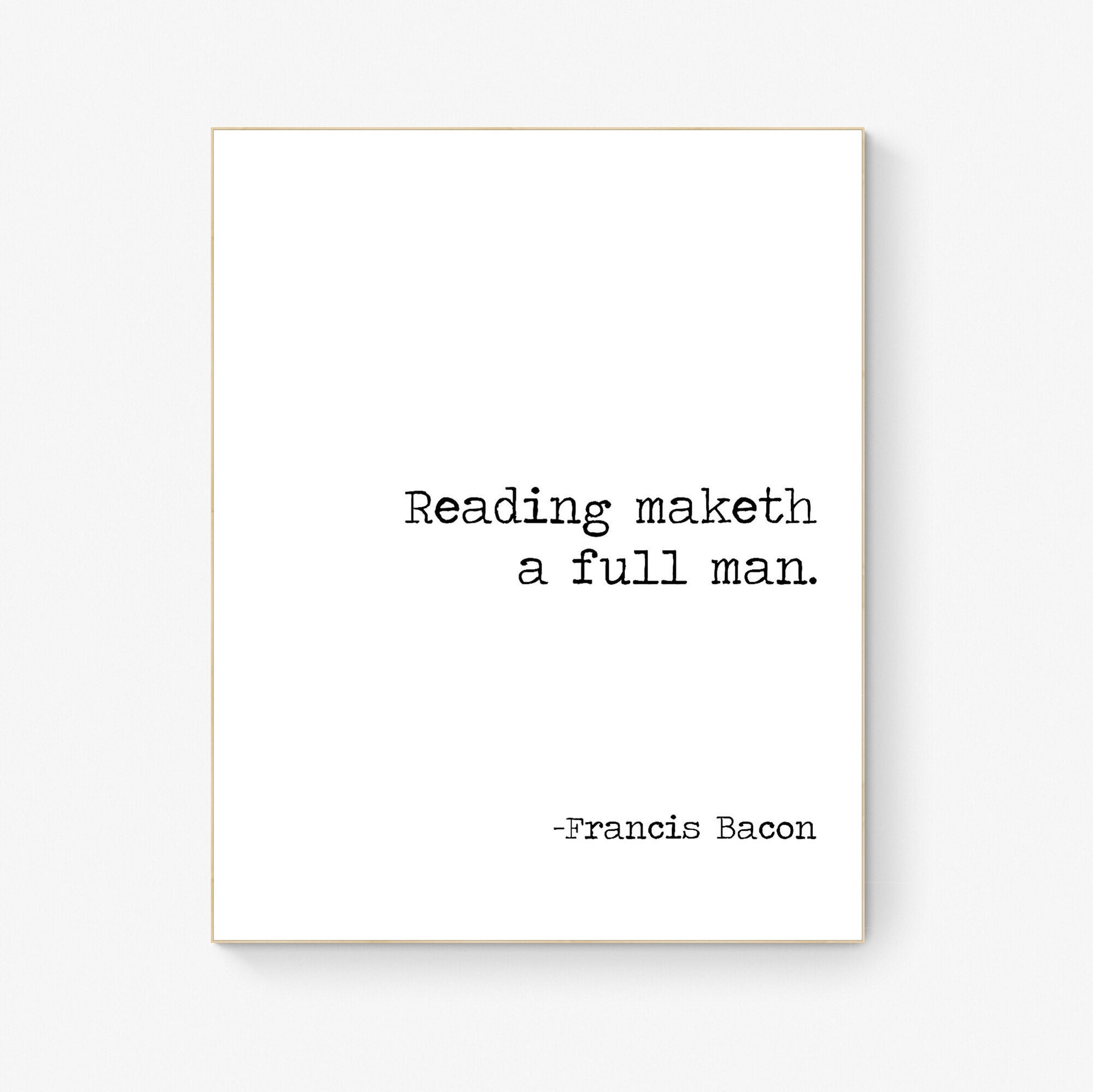 Reading Maketh A Full Man | Francis Bacon | Library | School | Teacher | Art Print