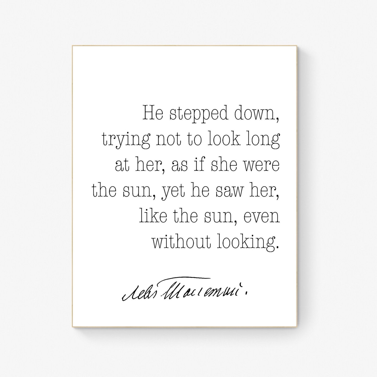 Trying Not To Look Long At Her | As If She Were The Sun | Anna Karenina | Leo Tolstoy Quote | Typography Print