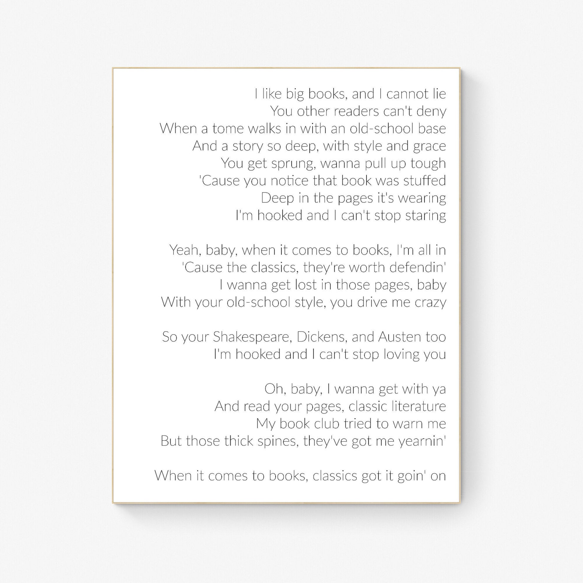 I Like Big Books And I Cannot Lie | Lyrics Parody | Bibliophile | Library | Literary Quote | Typography Art Print