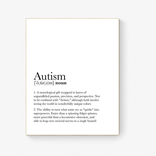 Autism: A Unique Perspective | Inspirational Definition Art Print