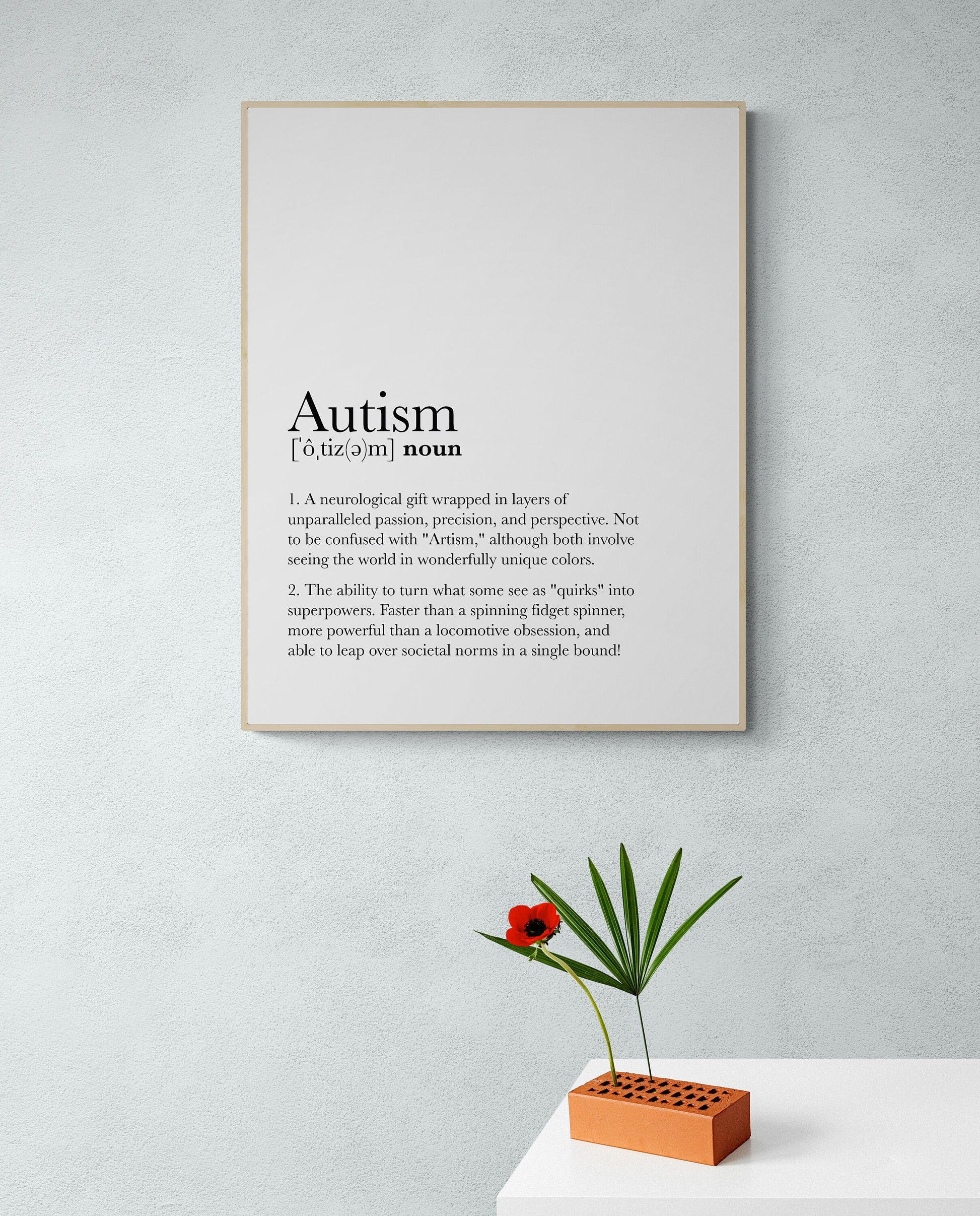 Autism: A Unique Perspective | Inspirational Definition Art Print