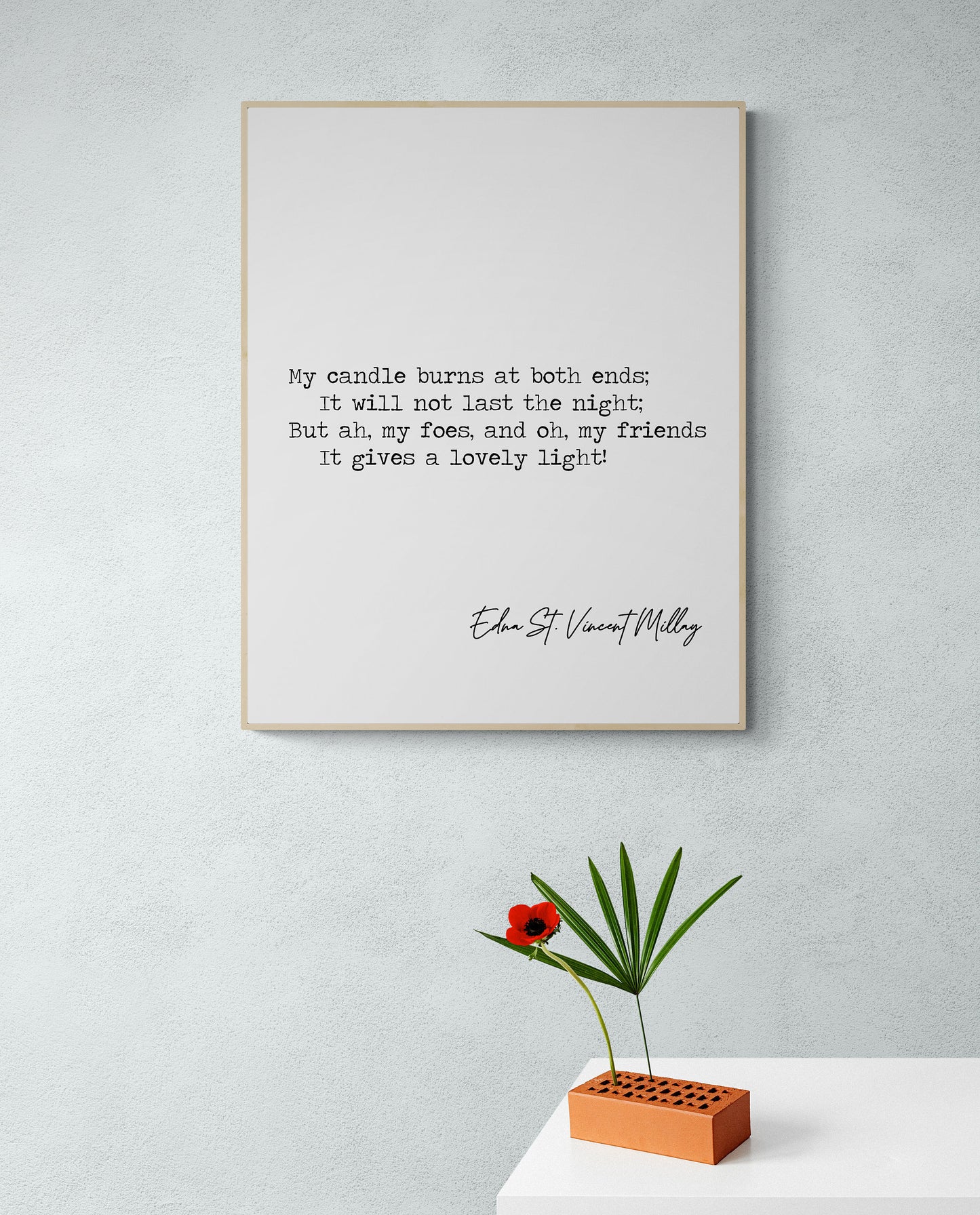 First Fig - Edna St. Vincent Millay - Inspirational Poetry Art Print