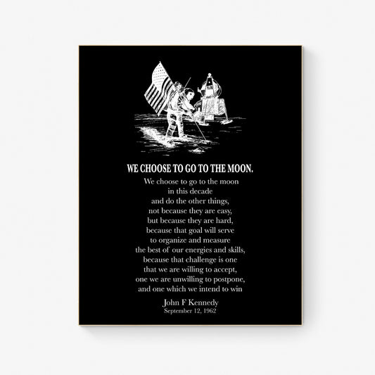 JFK Quote | We Choose To Go To The Moon | Neil Armstrong | Buzz Aldrin | Landing Modern Minimalist Art | Inspirational Print | Black & White