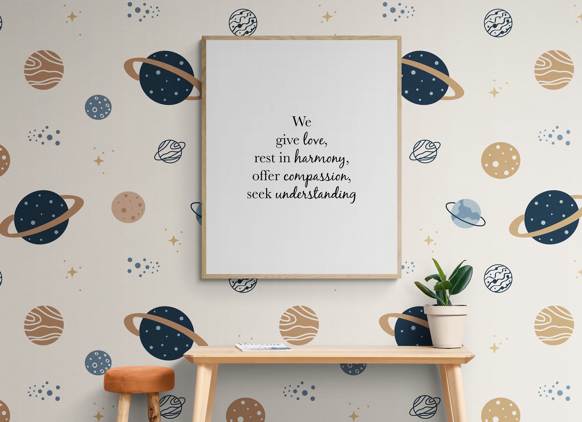 We Give Love | Rest In Harmony | Offer Compassion | Seek Understanding | Family | Moto | Philosophy | Inspirational Art Print