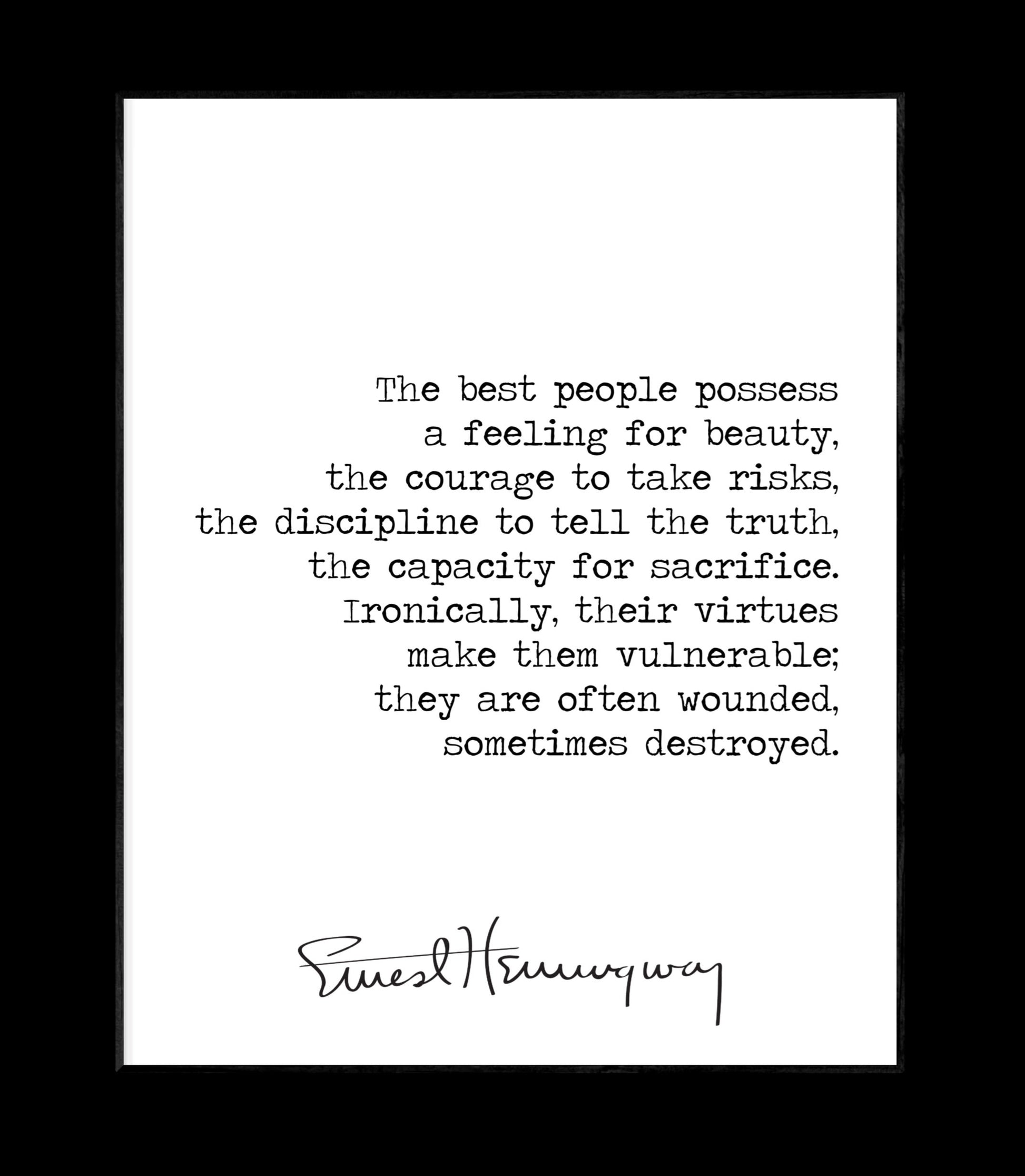 Ernest Hemingway Quote Print | Inspirational Wall Art Print | Minimalist Print | Typewriter Print | Wall Art Poster | The Best People