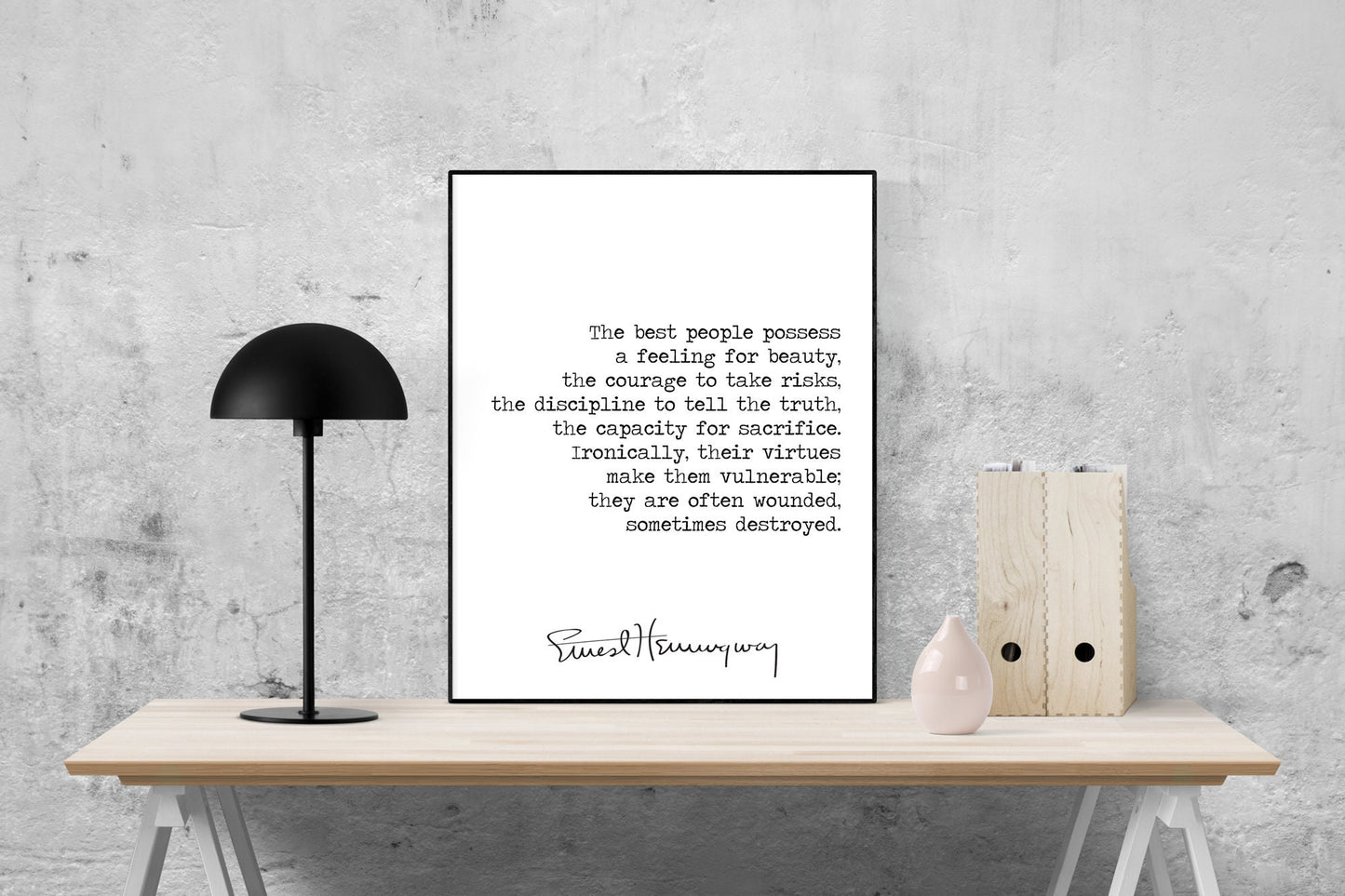 Ernest Hemingway Quote Print | Inspirational Wall Art Print | Minimalist Print | Typewriter Print | Wall Art Poster | The Best People