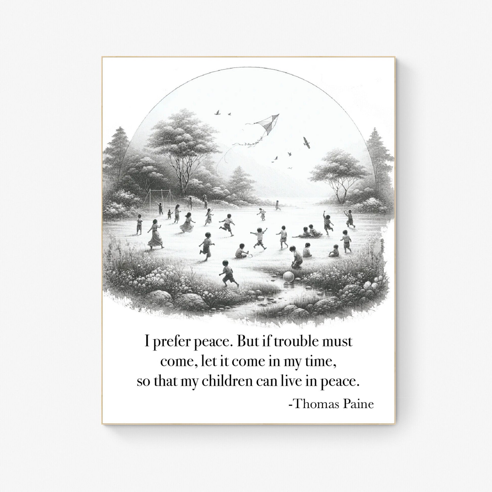 I Prefer Peace So That My Children Can Live In Peace by Thomas Paine American Revolution Art Print