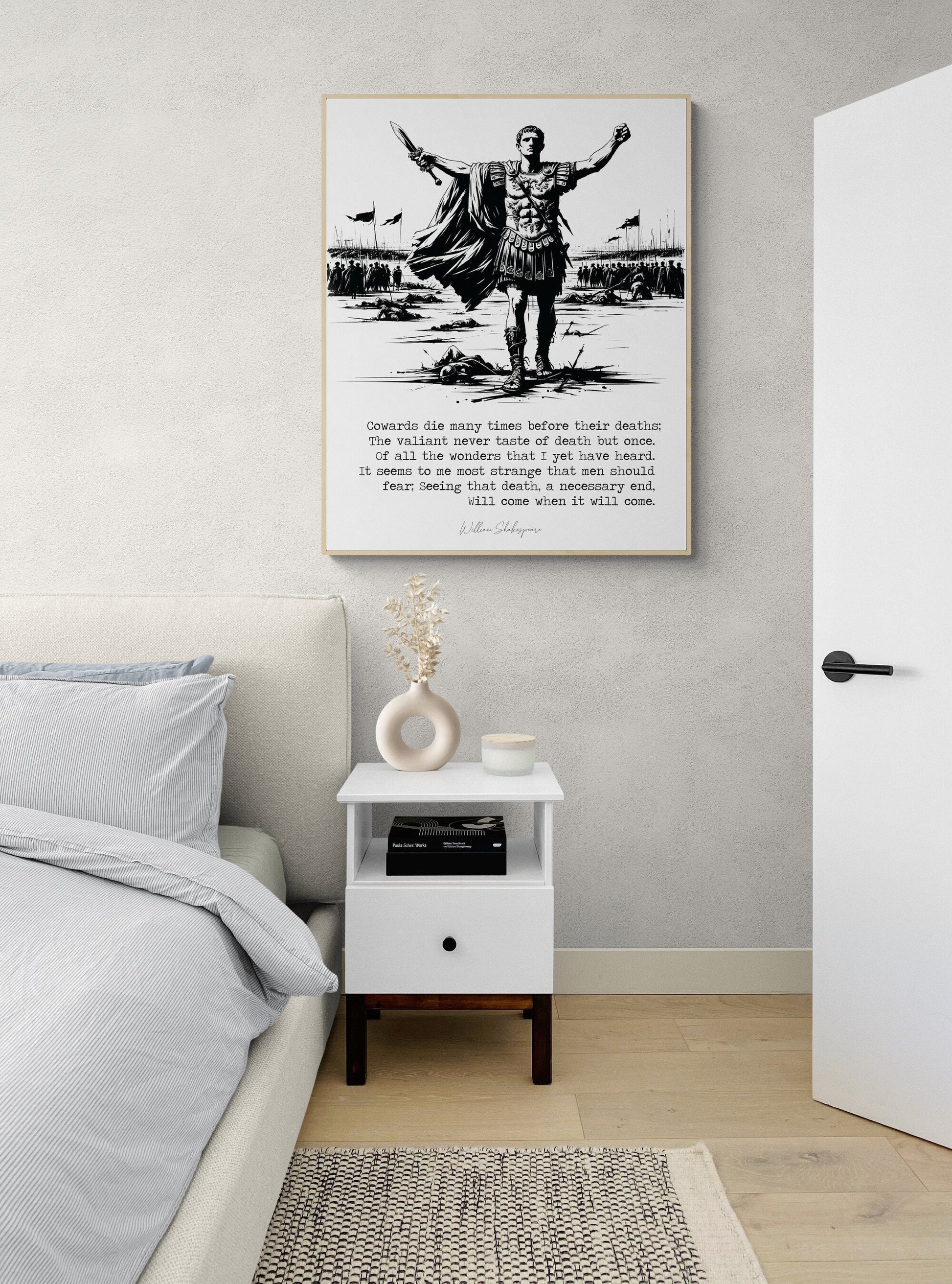 Cowards Die Many Times Before Their Deaths by William Shakespeare from Julius Caesar on the Battlefield Art Print