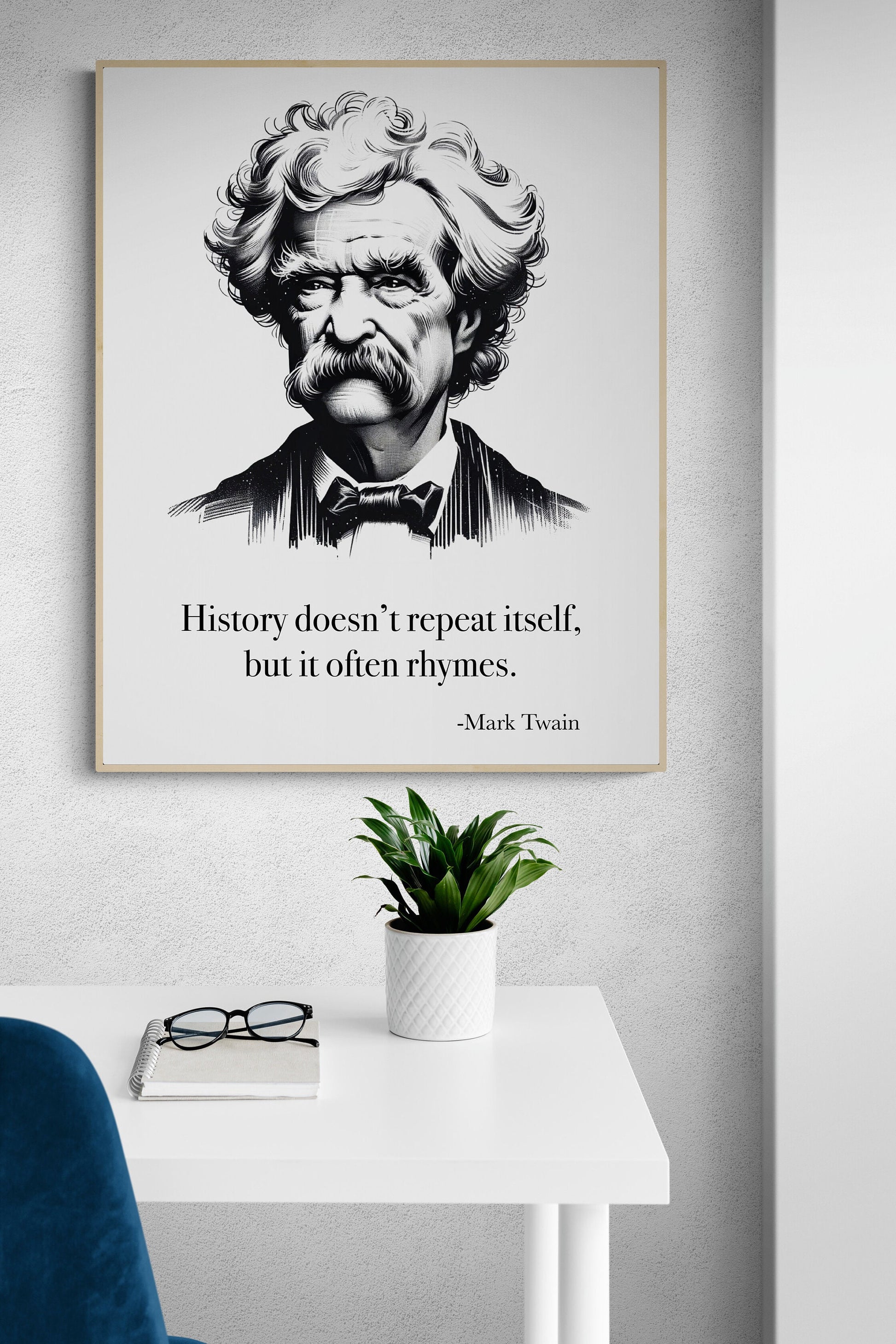 History Doesn't Repeat Itself, But It Often Rhymes from Mark Twain Art Print