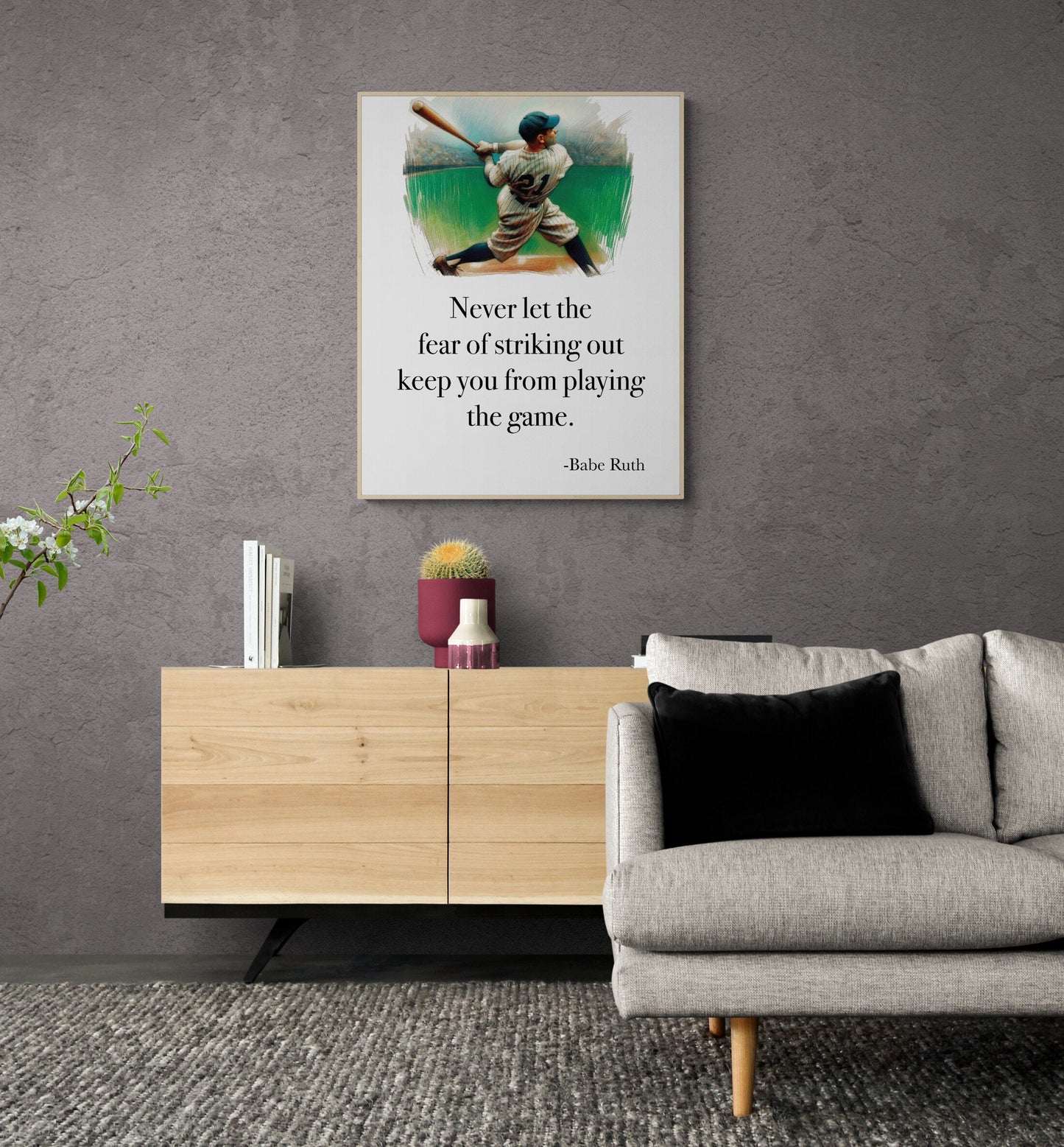 Never Let The Fear Of Striking Out Keep You From Playing The Game by Babe Ruth Colorful Art Print