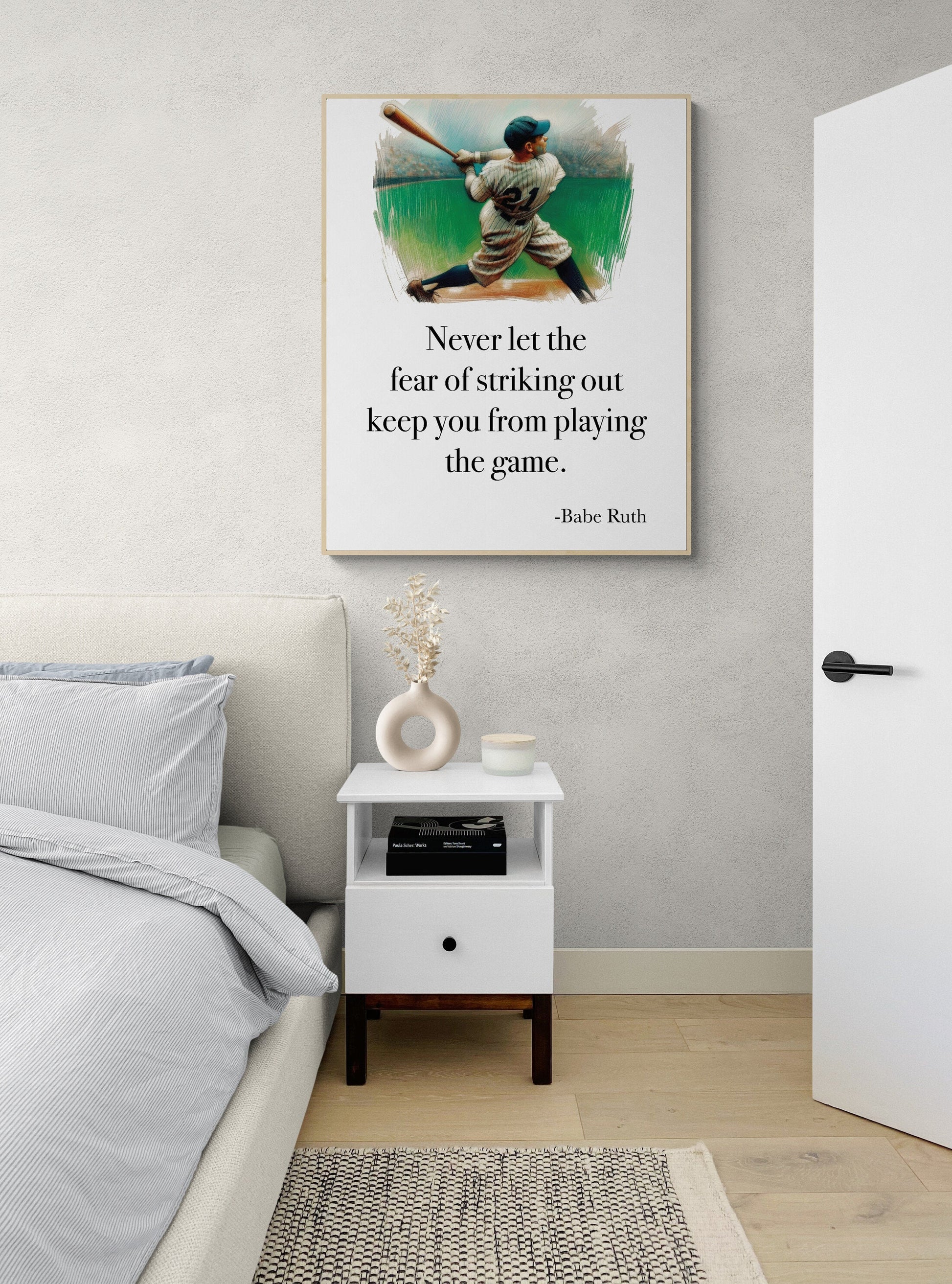 Never Let The Fear Of Striking Out Keep You From Playing The Game by Babe Ruth Colorful Art Print