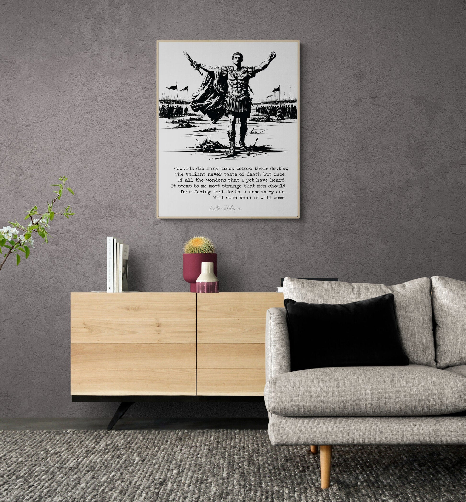 Cowards Die Many Times Before Their Deaths by William Shakespeare from Julius Caesar on the Battlefield Art Print