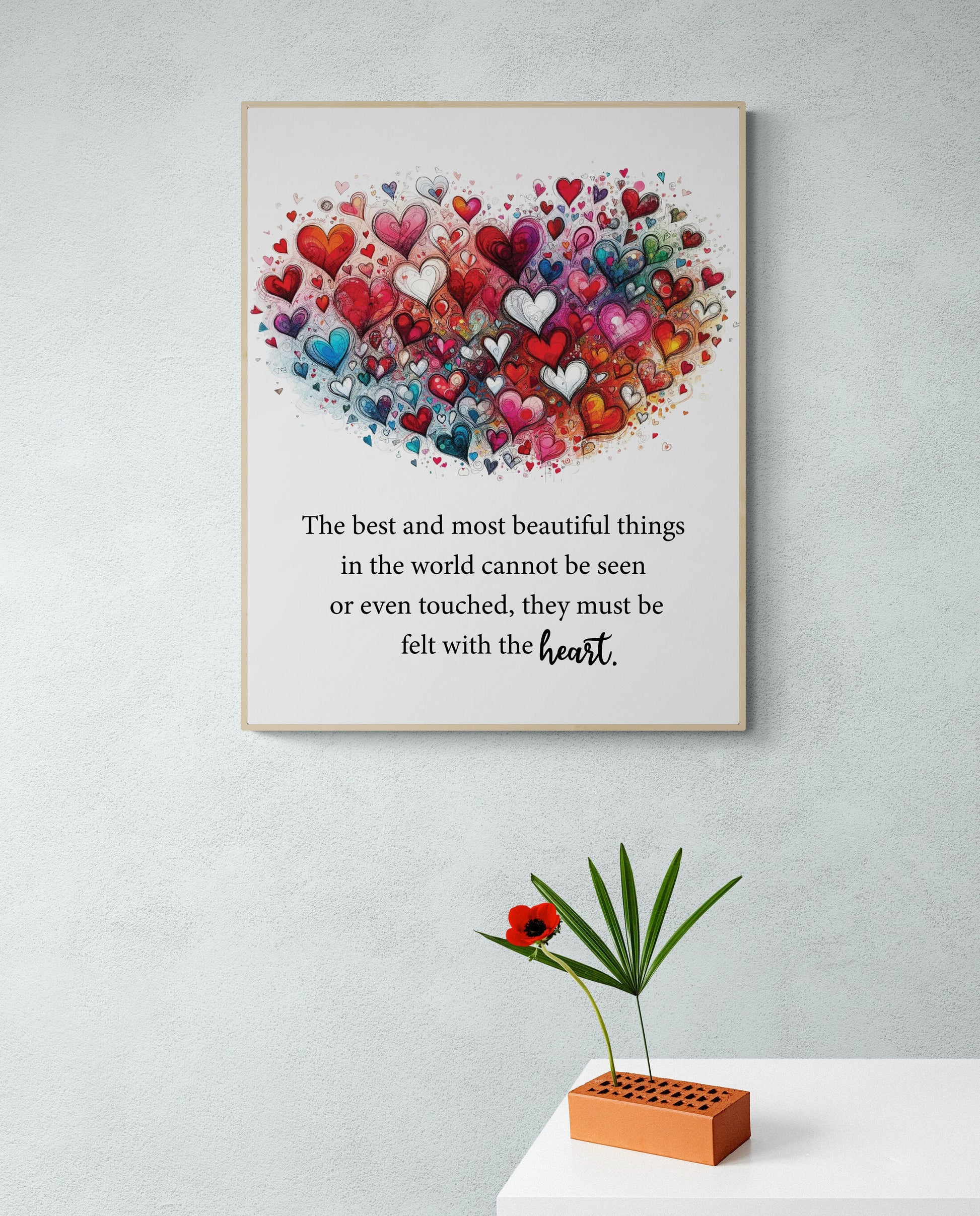 The Best And Most Beautiful Things In The World Cannot Be Seen Or Even Touched They Must Be Felt With The Heart by Helen Keller Art Print