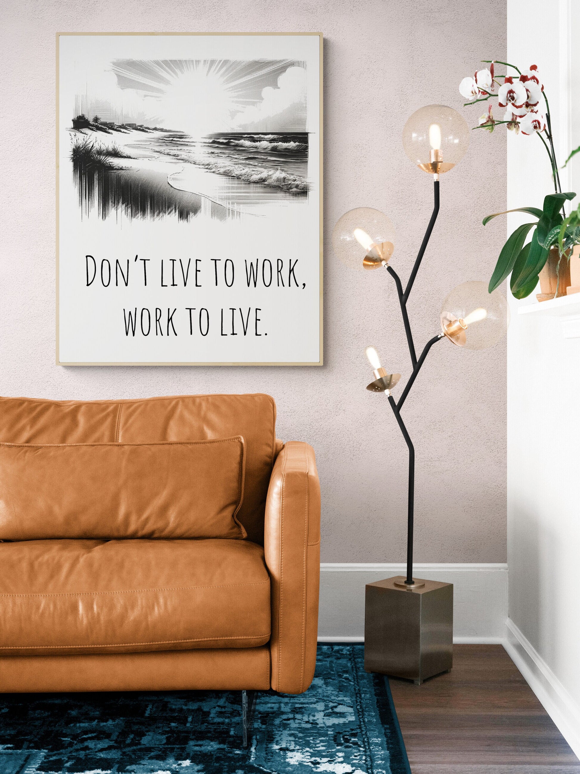 Don't Live To Work, Work To Live Healthy Life Balance Art Print