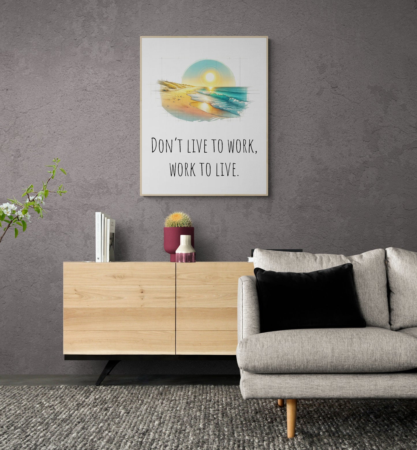 Don't Live To Work, Work To Live Healthy Life Balance Colorful Beach Art Print