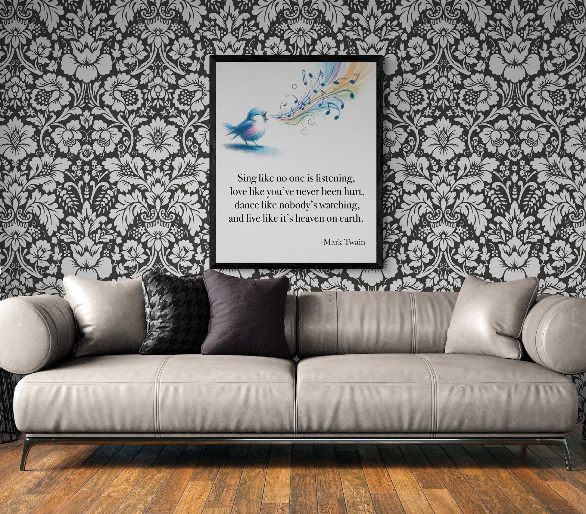 Sing Like No One's Listening Love Like You've Never Been Hurt | Dance Like Nobody's Watching byMark Twain Art Print