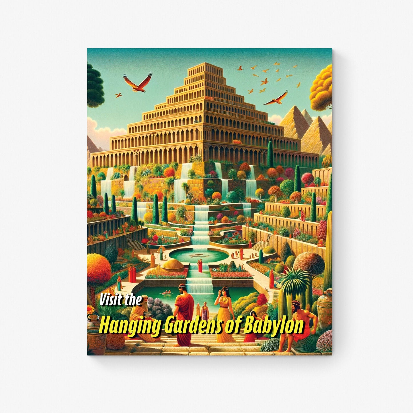 Hanging Gardens of Babylon | Seven Wonders of the Ancient World Tourist Poster | Travel | Cultural Home Decor | History | Wall Art Print
